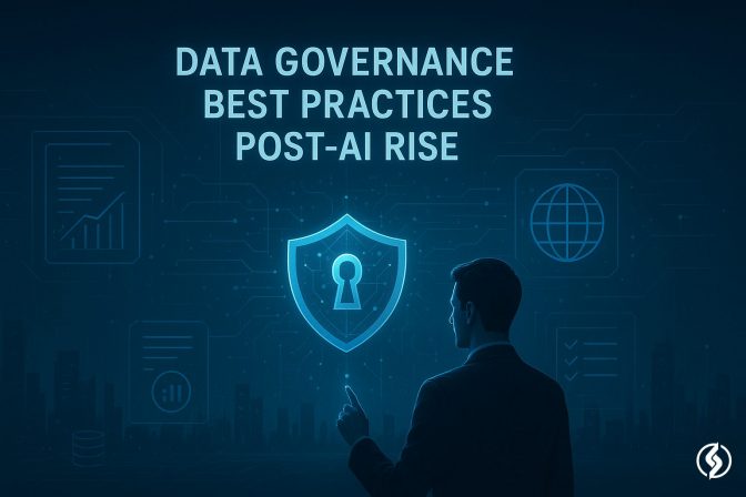 Data Governance Best Practices Post-AI Rise